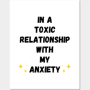 In A Toxic Relationship With My Anxiety (Light version) Posters and Art